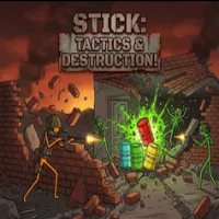 Stick: Tactics and Destruction